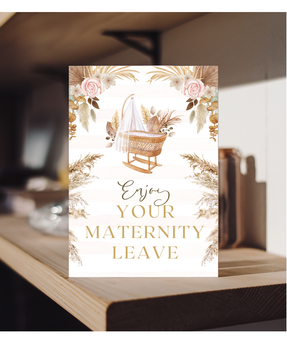 enjoy your maternity leave