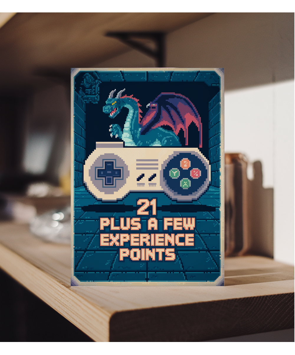 21 Plus a Few Experience Points