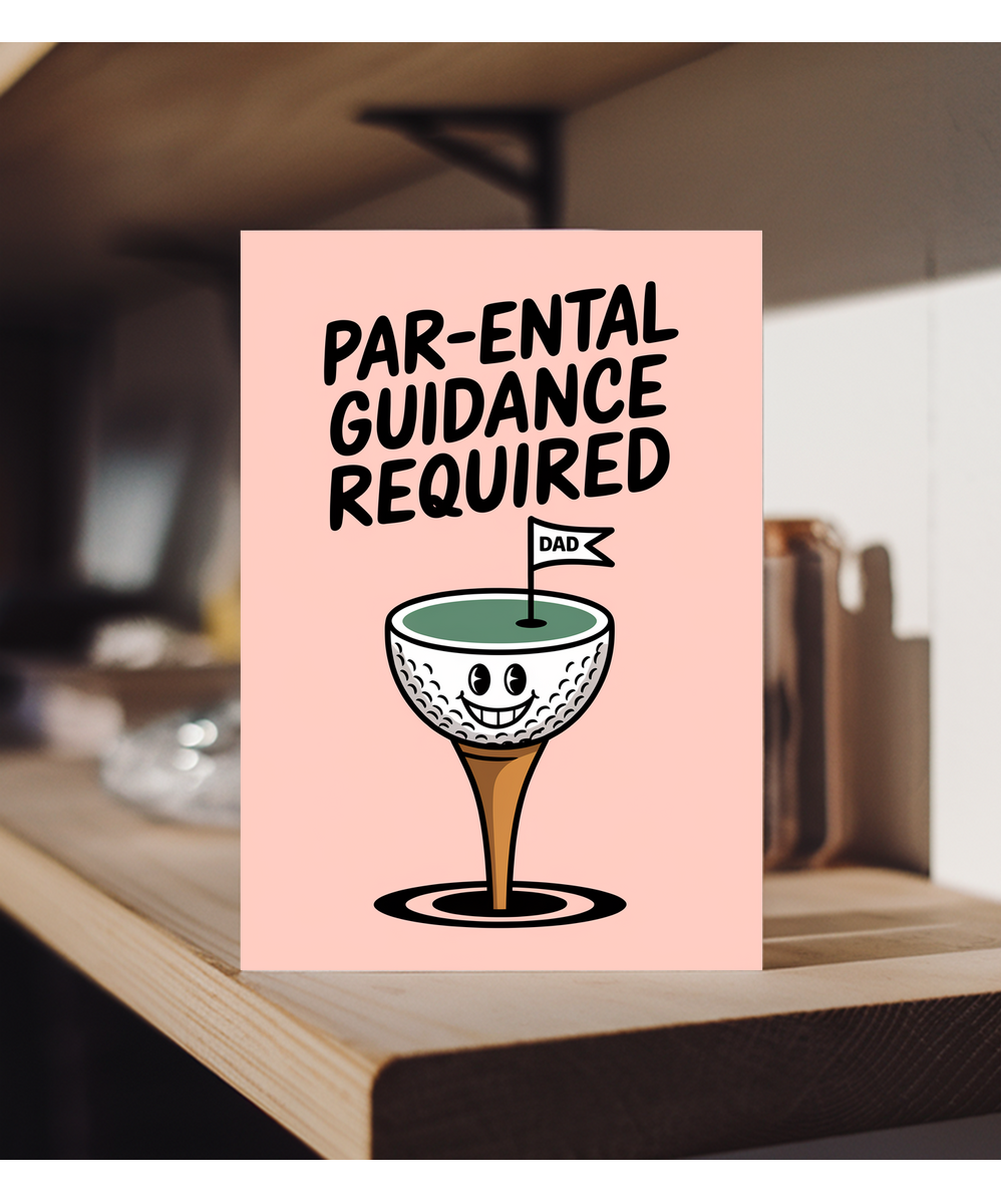 Golf Joke Card birthday fathers day Par-ental Guidance Required