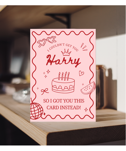 I couldn't get you Harry so I got you this card