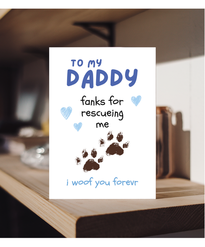 Funny Adorable Rescue Dog Card for Dog Dad from Dog