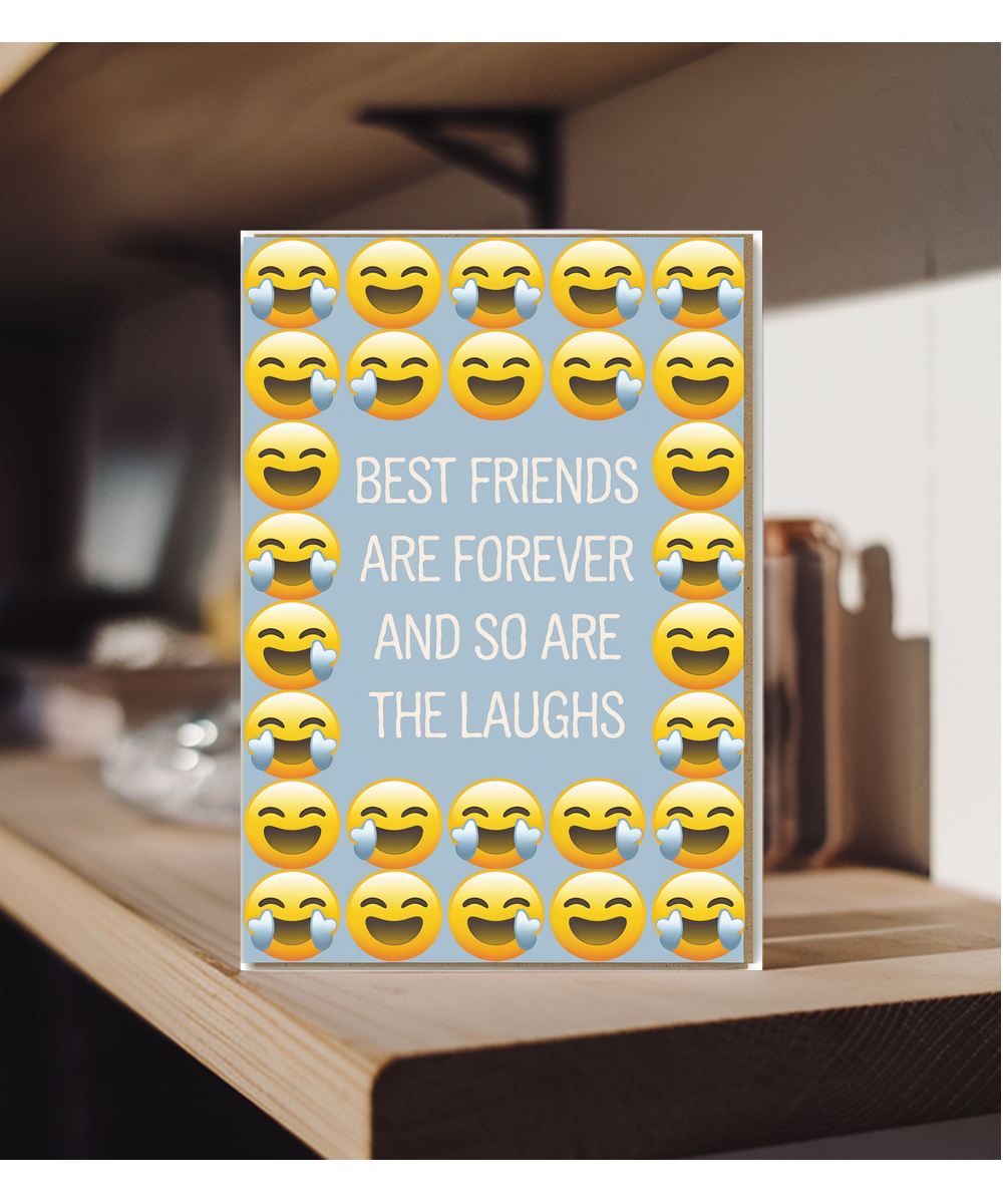 Best Friends Are Forever and So Are the Laughs