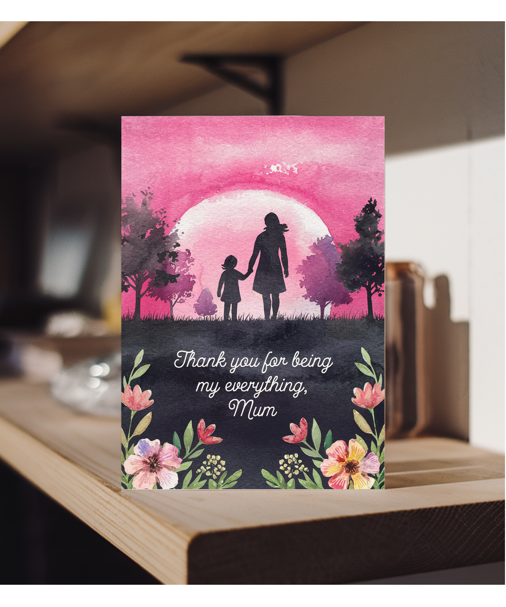 Thank You for Being My Everything, Mum Mothers Day Card