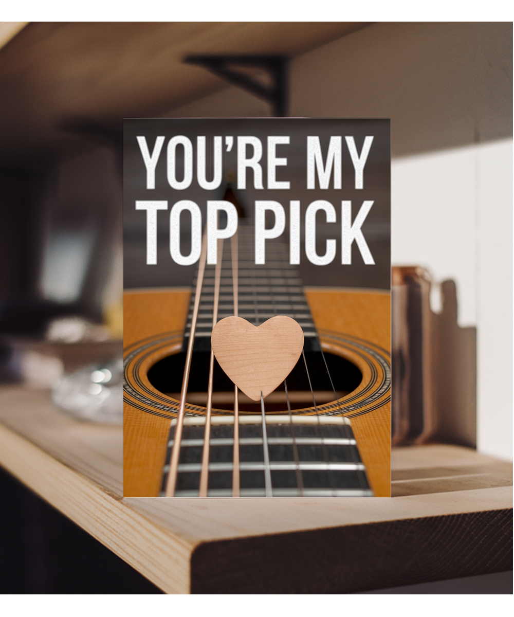 You’re my top pick Greeting Card