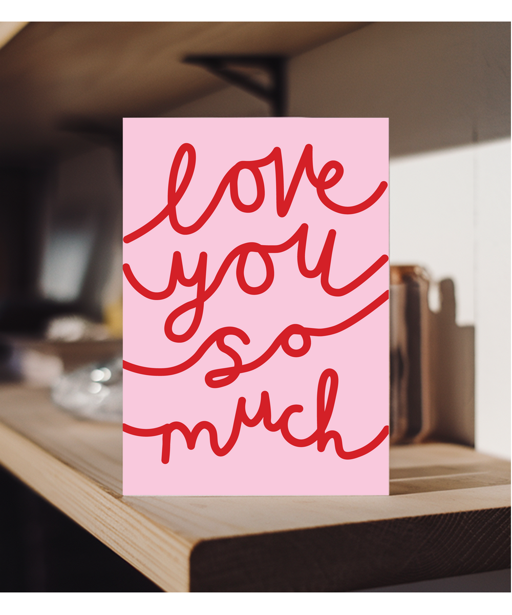 Love you so much