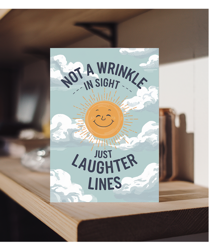 Not a Wrinkle in Sight Just Laughter Lines