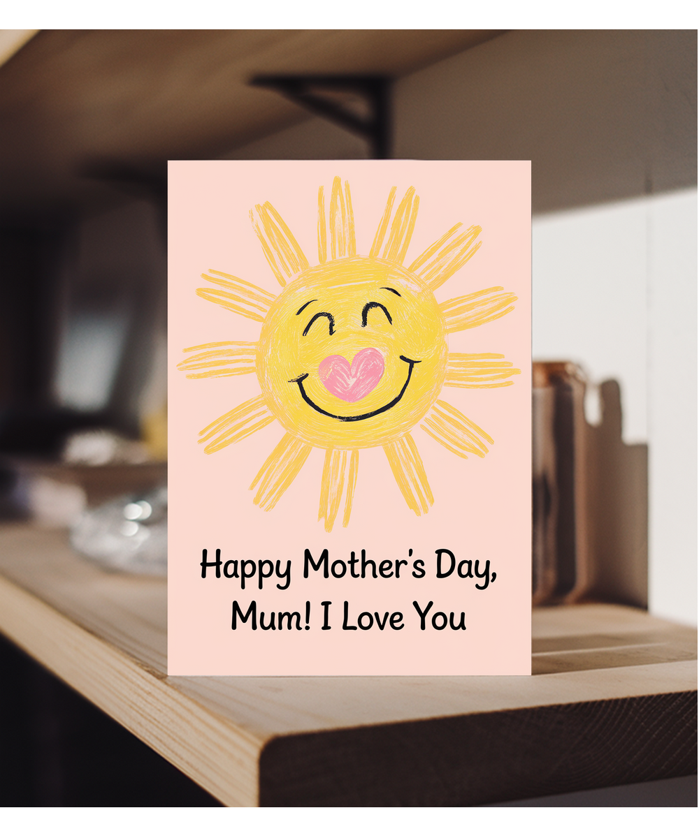 Mother's Day Card Mum I Love You
