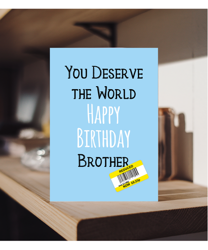 Funny Birthday Card for Brother Reduced Price Joke