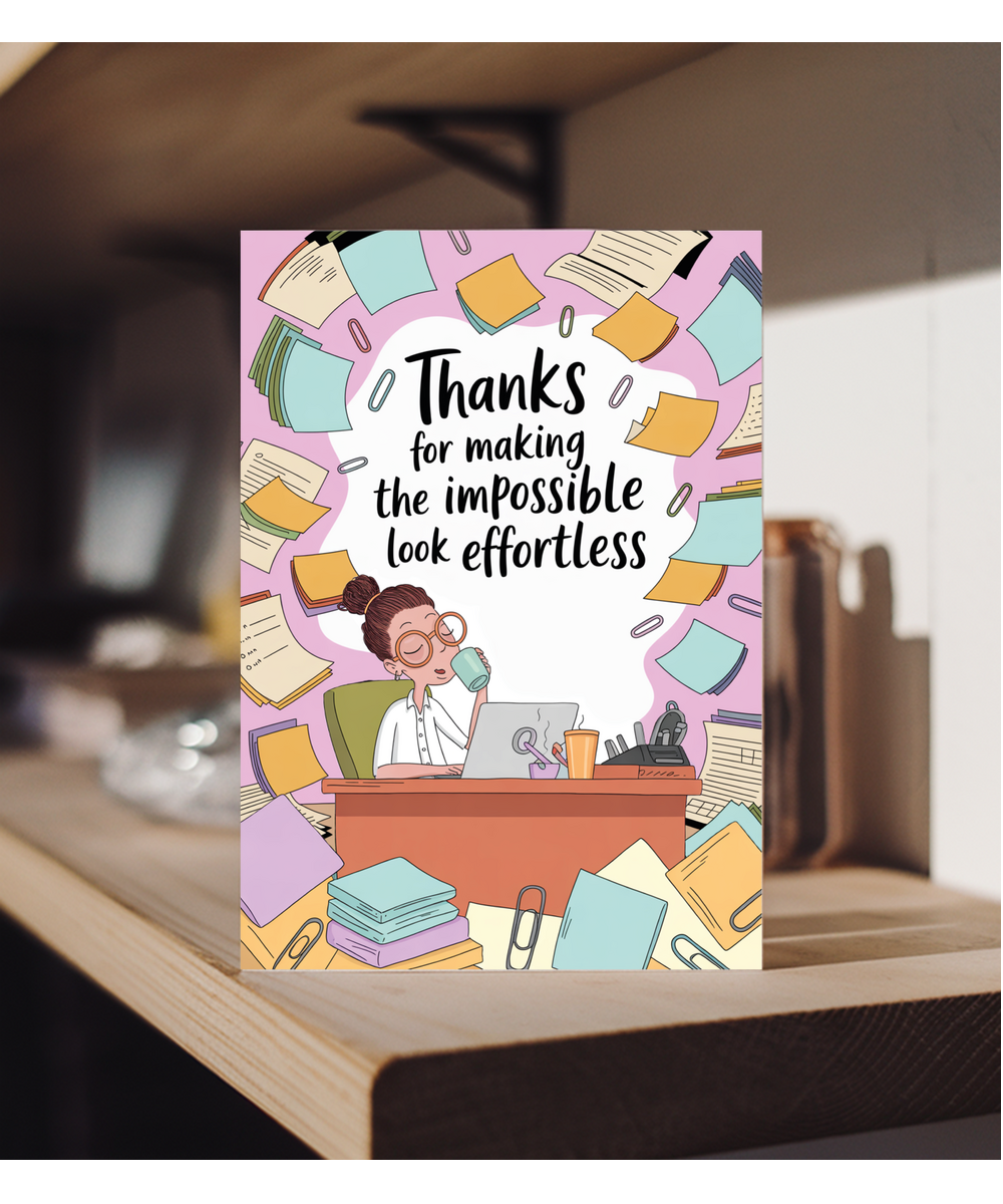 Thank You Card for Office Admin Secretary Assistant Making the Impossible Look Effortless
