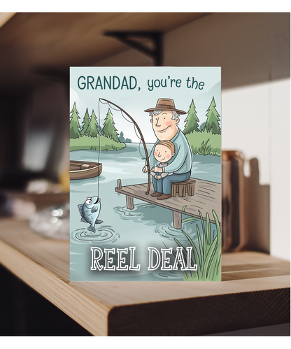 Fathers day grandad you're the reel deal