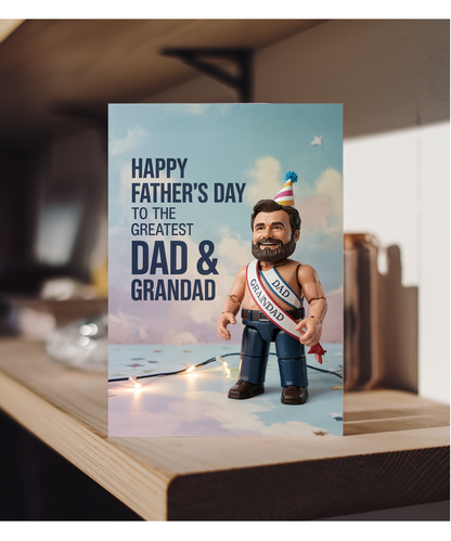 Happy Father’s Day Card to the Greatest Dad & Grandad