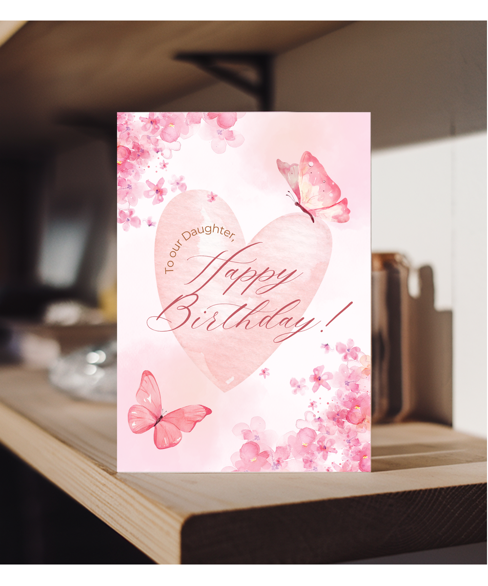 happy birthday card, to our daughter pink butterfly