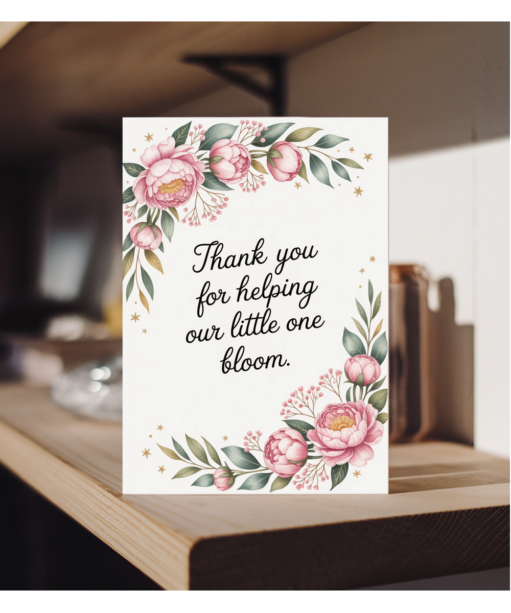 Thank you for helping our little one bloom
