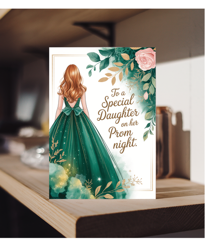 to a special daughter on her prom night emerald green