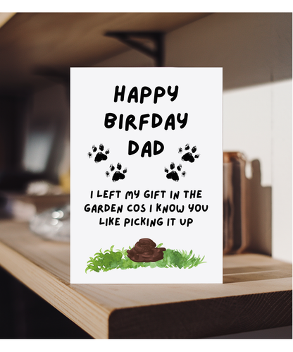 Funny Dog Dad Birthday Card from the Dog Poo Joke