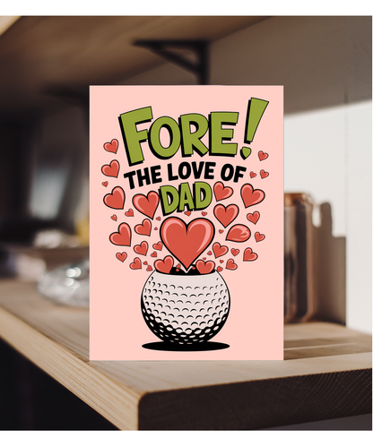 Happy Birthday Card Fore Love of Dad Golf
