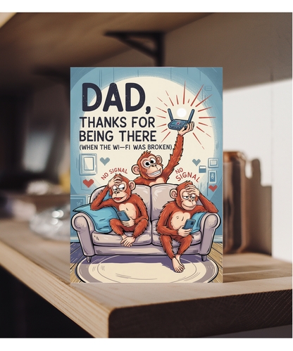 Happy Fathers Day Card Dad Thanks for Being There Wifi Joke