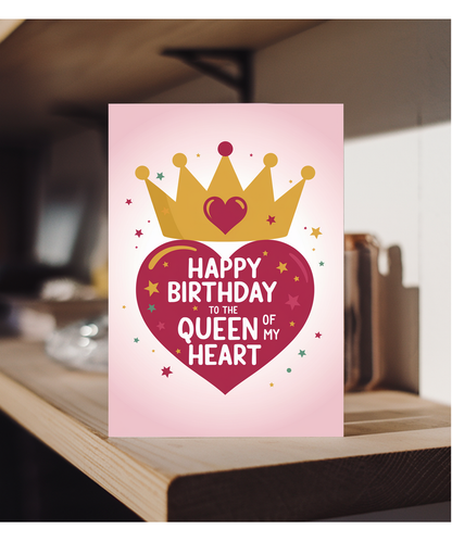 Happy Birthday to the Queen of My Heart