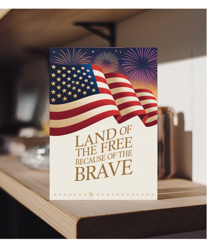 Land of the free because of the brave