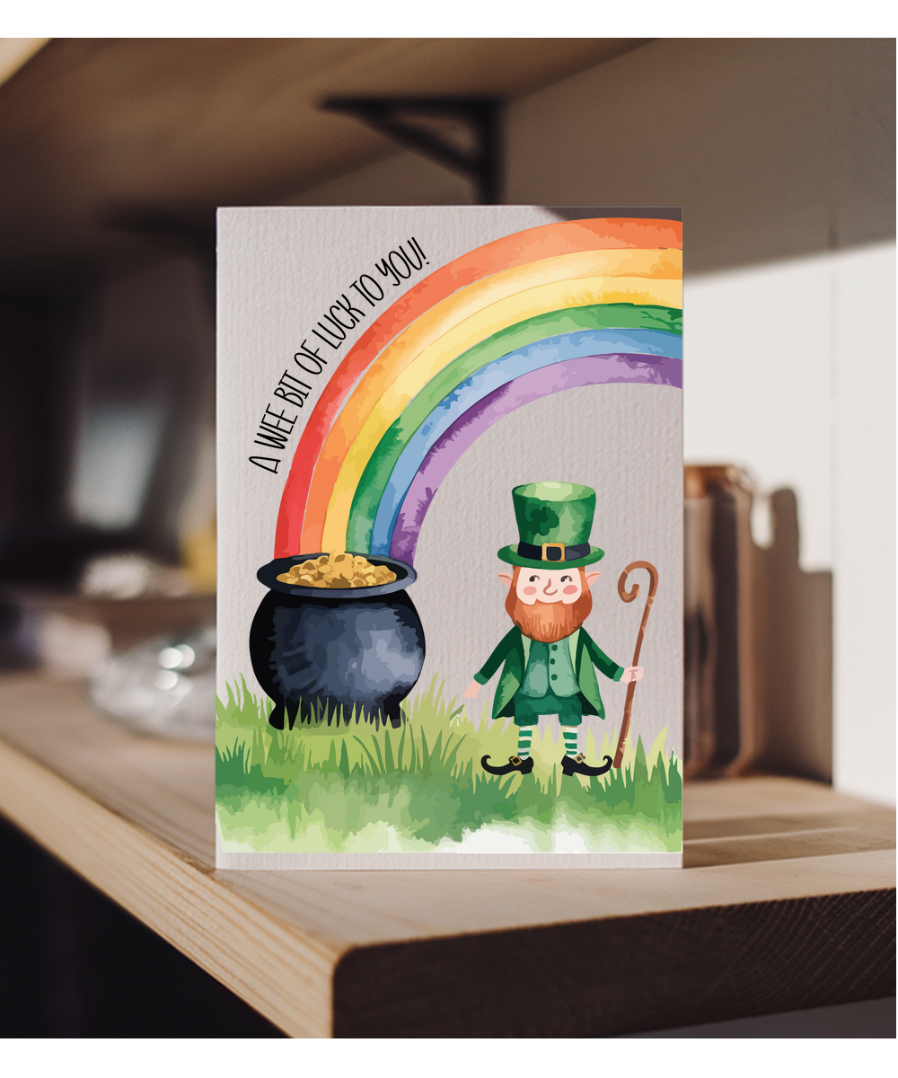 A wee bit of luck to you