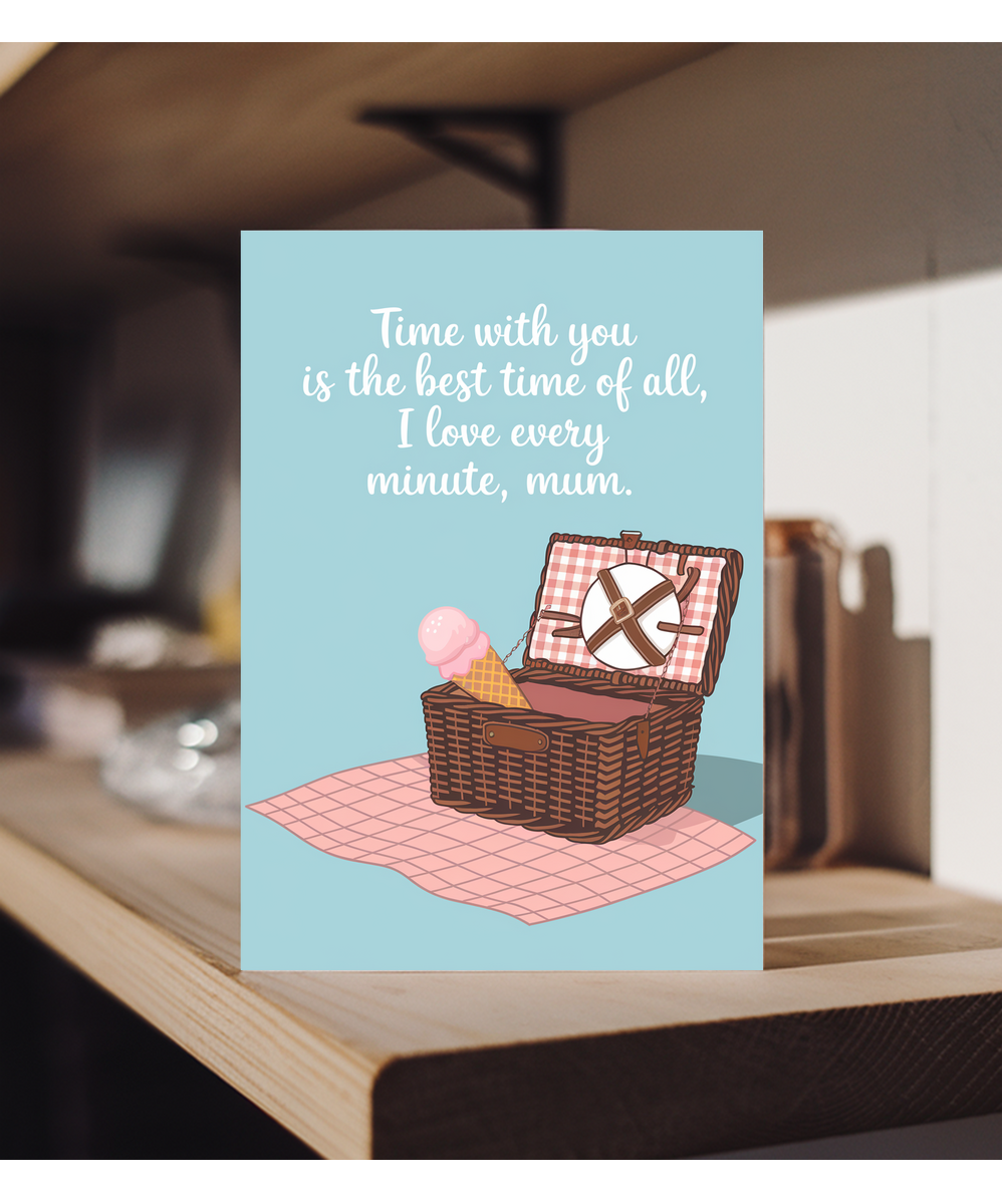 Happy Mother's Day Card Mum I Love Our Time Together