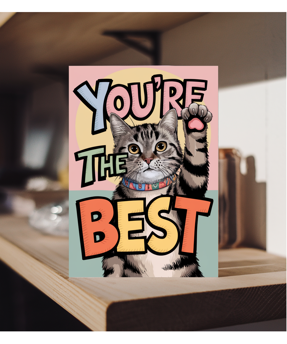 You're the Best - Cat Giving a High Five