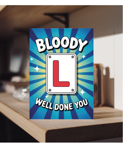 Bloody L well done you