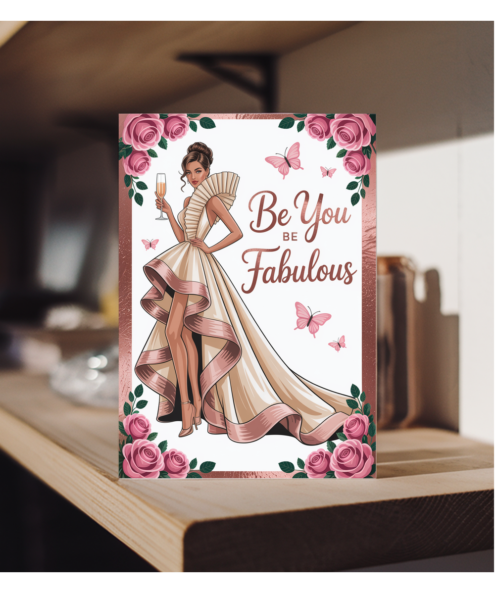 be you be fabulous rose gold woman