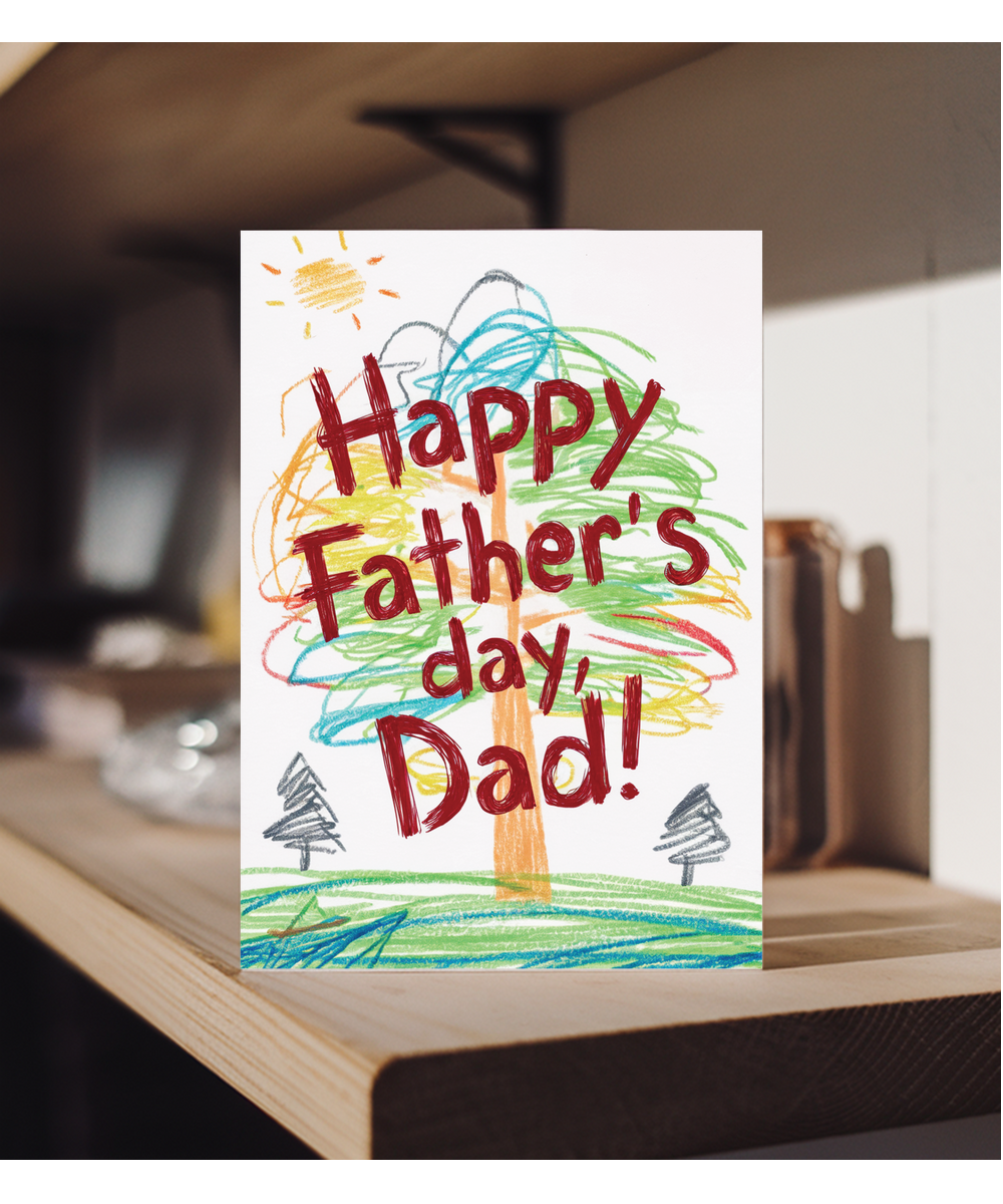 happy father's day dad! children's drawing