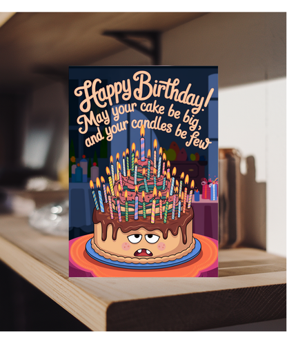 Happy Birthday Card May Your Cake Be Big