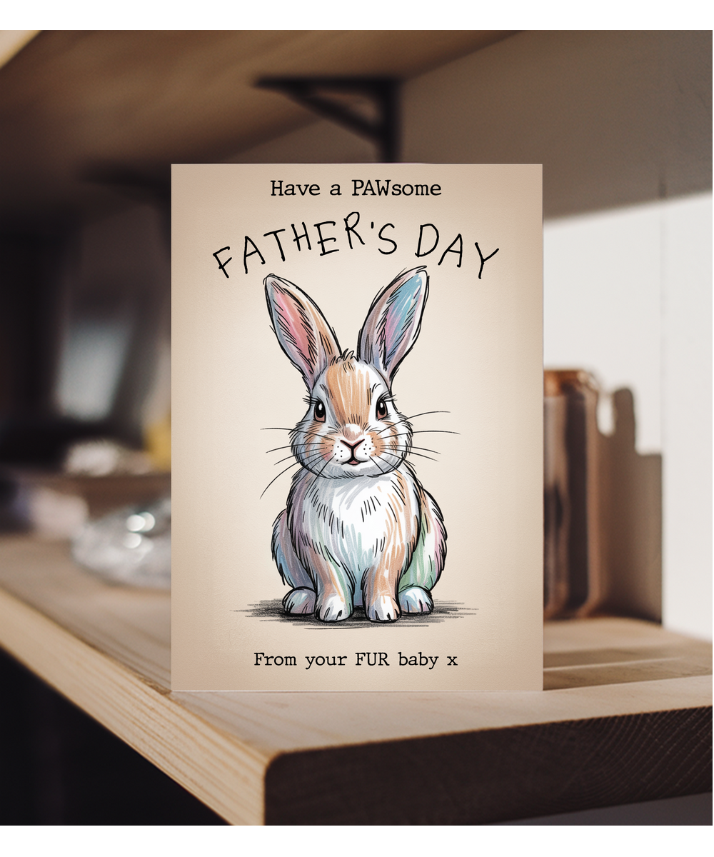 Father's Day From your fur baby rabbit