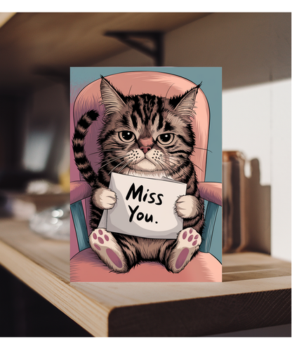 Miss You - Cat with a Letter