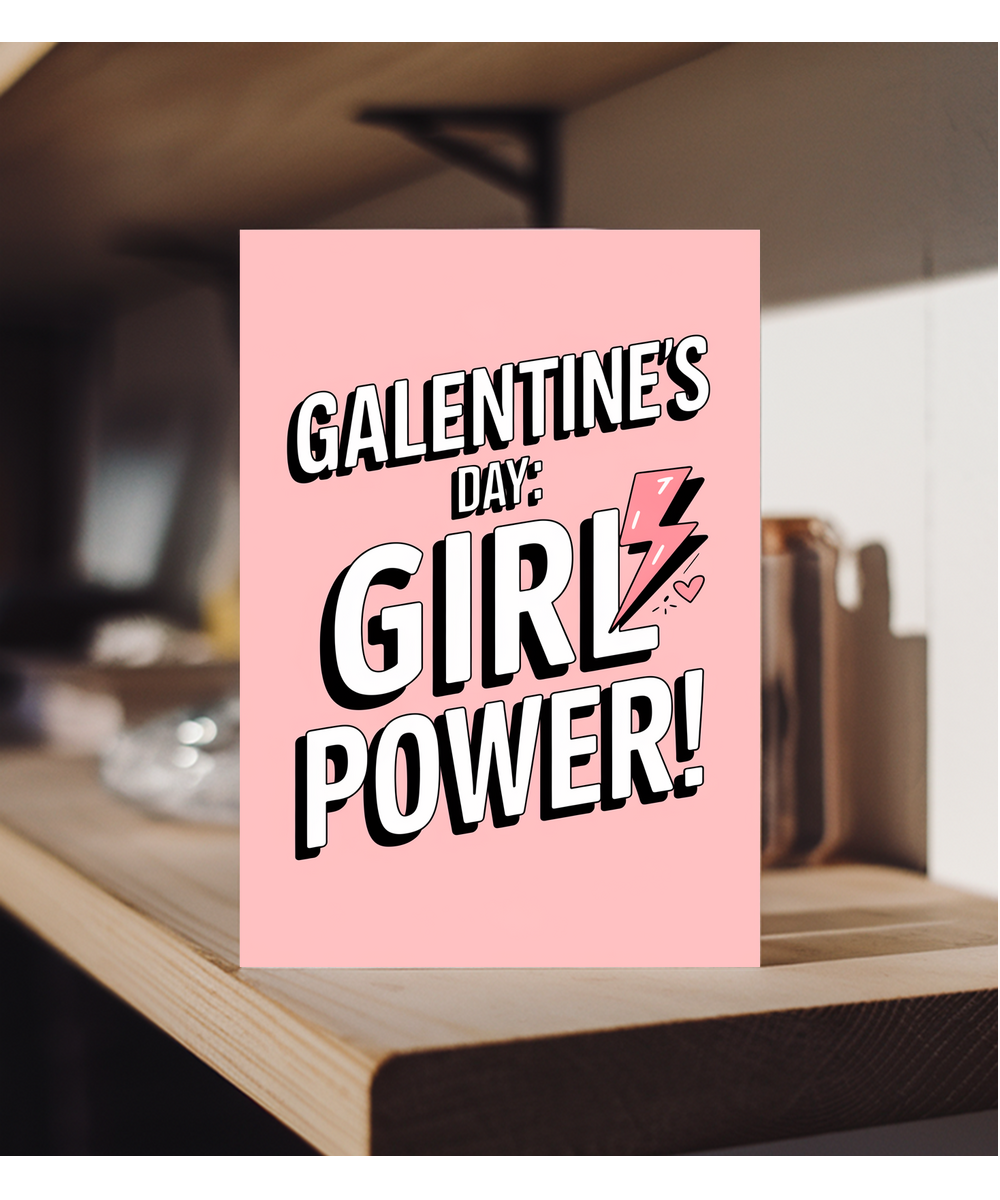 Galentine's Day Card Girl Power