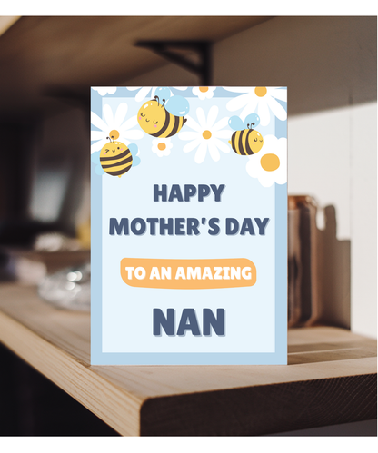 Happy mother's day to an amazing nan, bumble bee