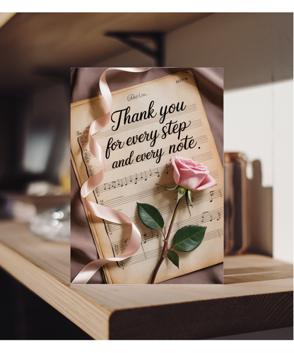 Thank you for every step and every note