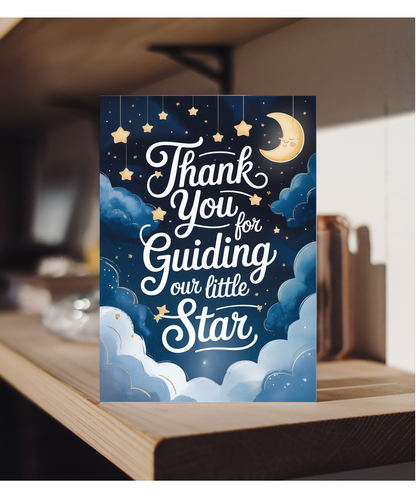 Thank you for guiding our little star