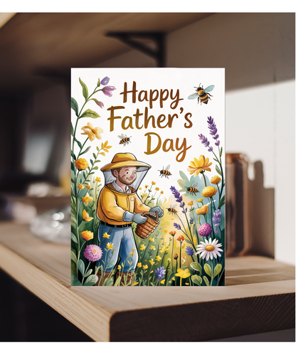 Happy Fathers Day Card for a Dad who Loves Bee Keeping and Nature