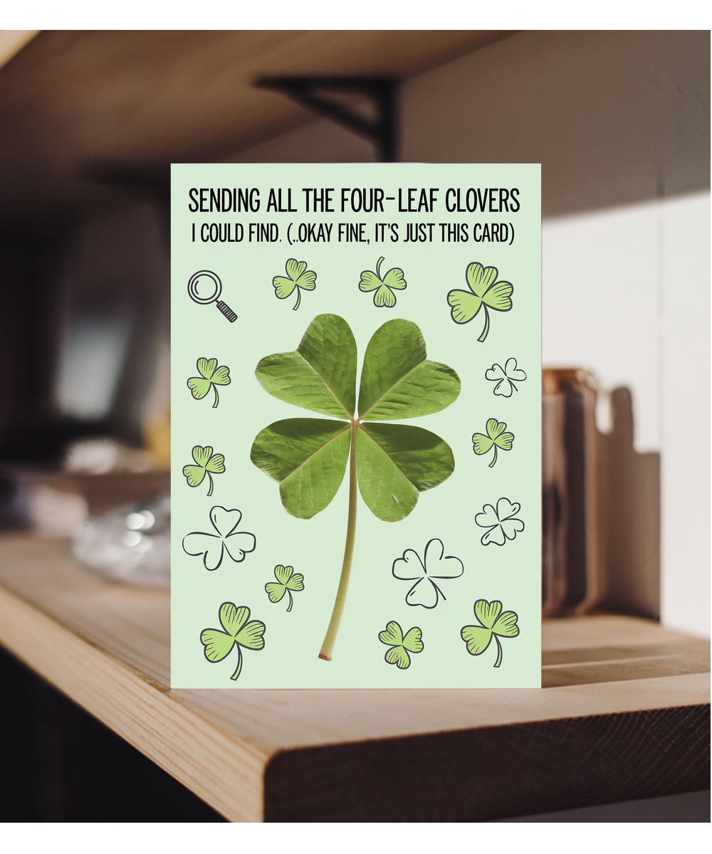 Good Luck Card Sending All the Four-Leaf Clovers I Could Find Irish