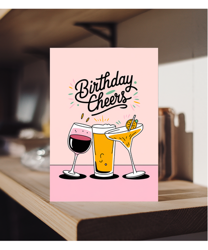 Birthday Cheers Card for her wine, beer, and cocktail pink