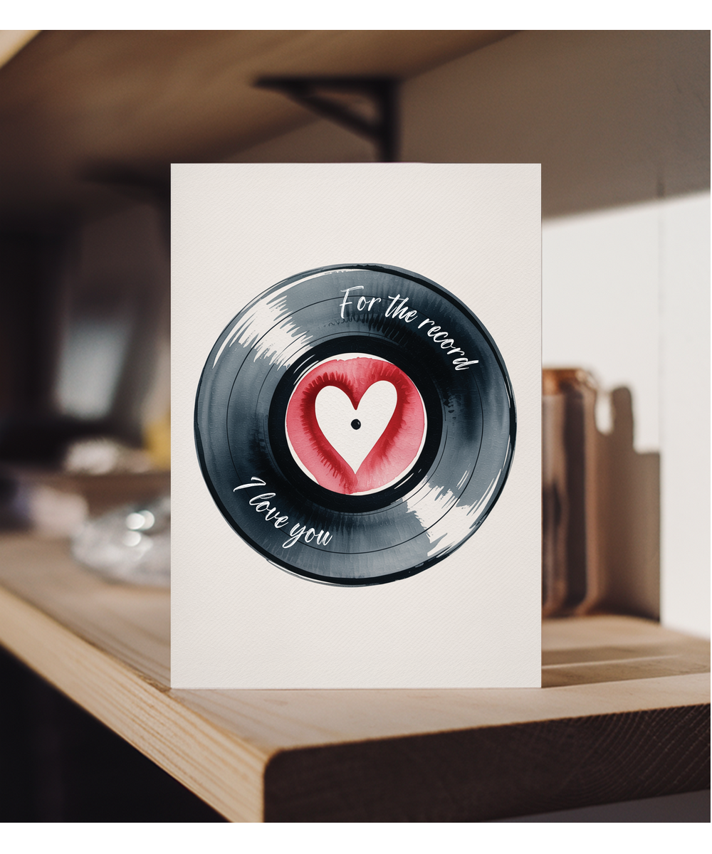 Valentines For the record I love you