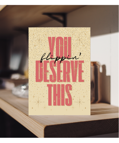 Well Done Card New Job Promotion Award You Flippin Deserve This