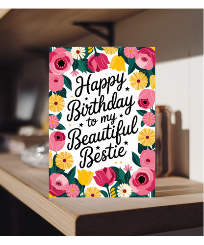 Happy Birthday to My Beautiful Bestie Design