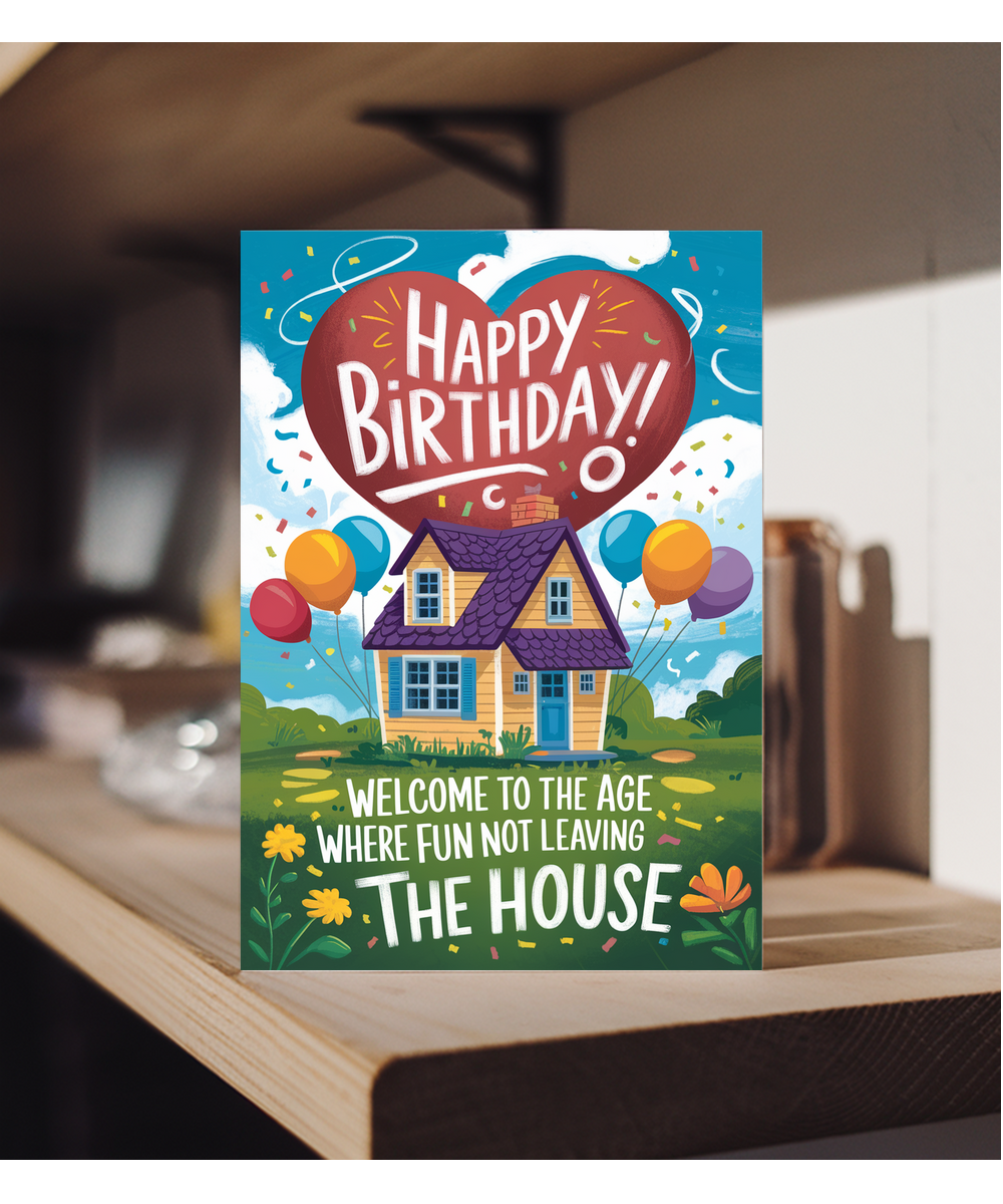 Happy Birthday Card Fun Means Not Leaving the House