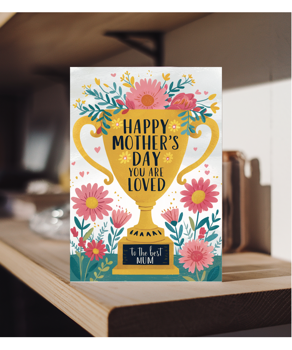 Happy mother's day, you are loved trophy