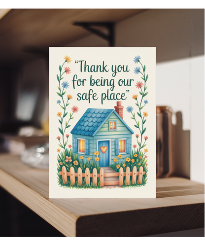 Thank you for being our safe place