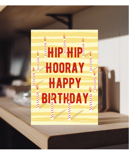 Birthday Card Hip Hip Hooray its Your Birthday