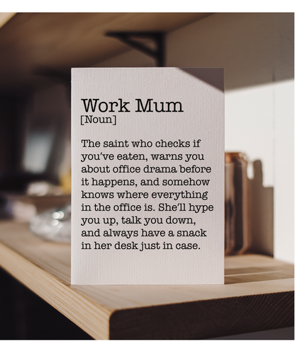 Work Mum Noun