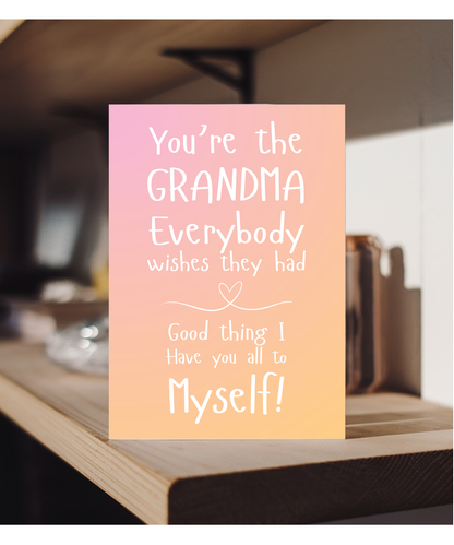 Gold You're the Grandma everyone wishes they had