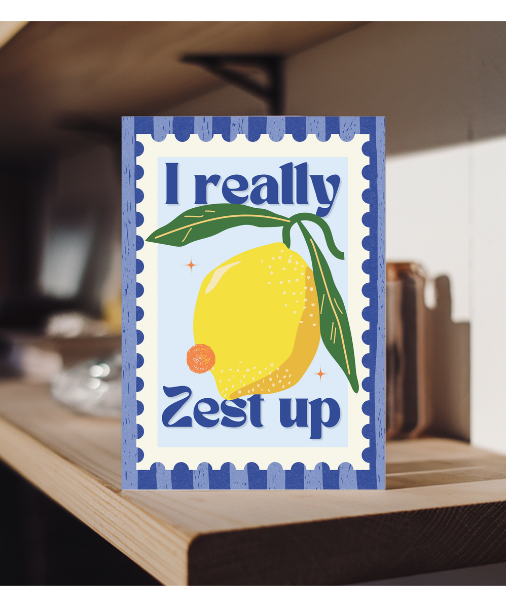 I really zest up