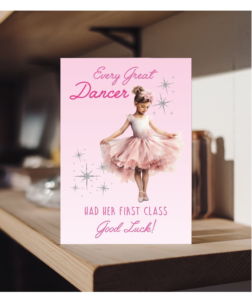 First Ever Dance Lesson Good Luck Card Every Great Dancer Had Her First Class